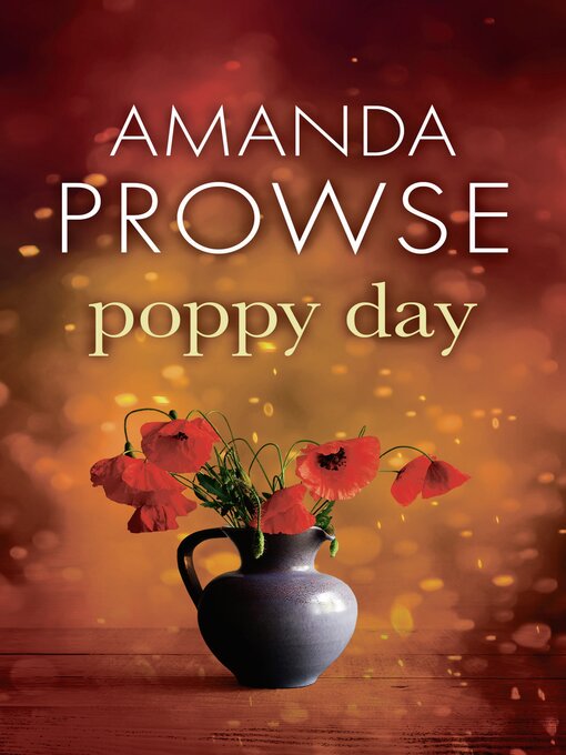 Title details for Poppy Day by Amanda Prowse - Available